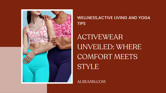 What is Activewear?Activewear Unveiled: Where Comfort Meets Style
